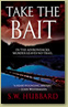 Take the Bait by SW Hubbard